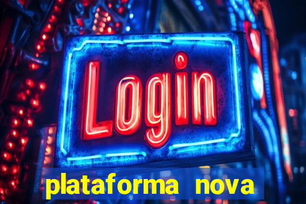 plataforma nova para jogar fortune tiger